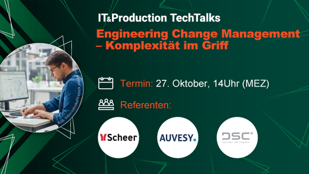 IT&Production TechTalk “Engineering Change Management – Managing complexity”